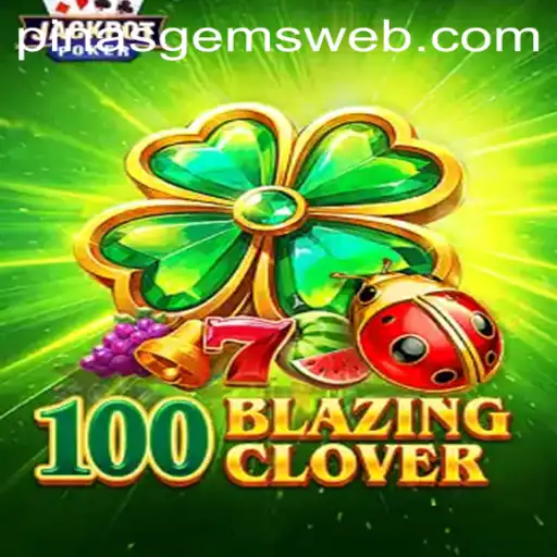 100BlazingClover: A Thrilling Game Experience with PINASGEMS.com